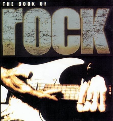 THE BOOK OF ROCK - Philip Dodd · 2001