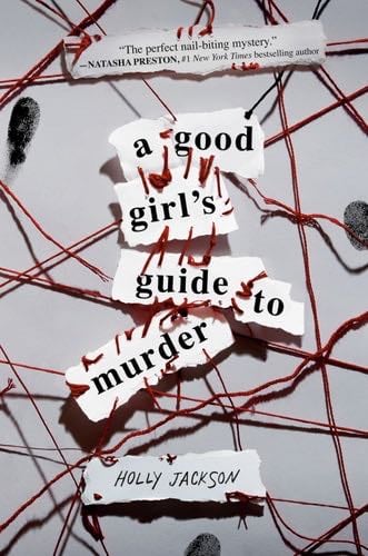 A Good Girl's Guide to Murder - Holly Jackson · 2020