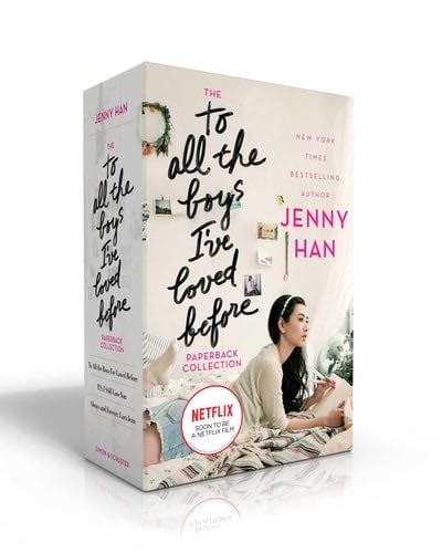 The To All the Boys I've Loved Before Paperback Collection (Boxed Set): To All the Boys I've Loved Before; P.S. I Still Love You; Always and Forever, Lara Jean - Jenny Han · 2018