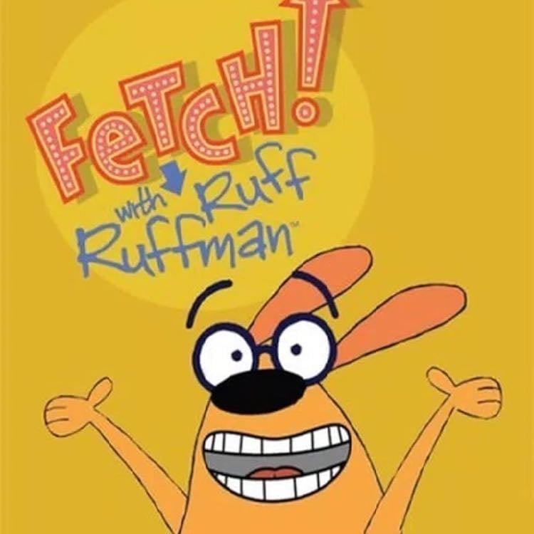 Fetch with Ruff Ruffman