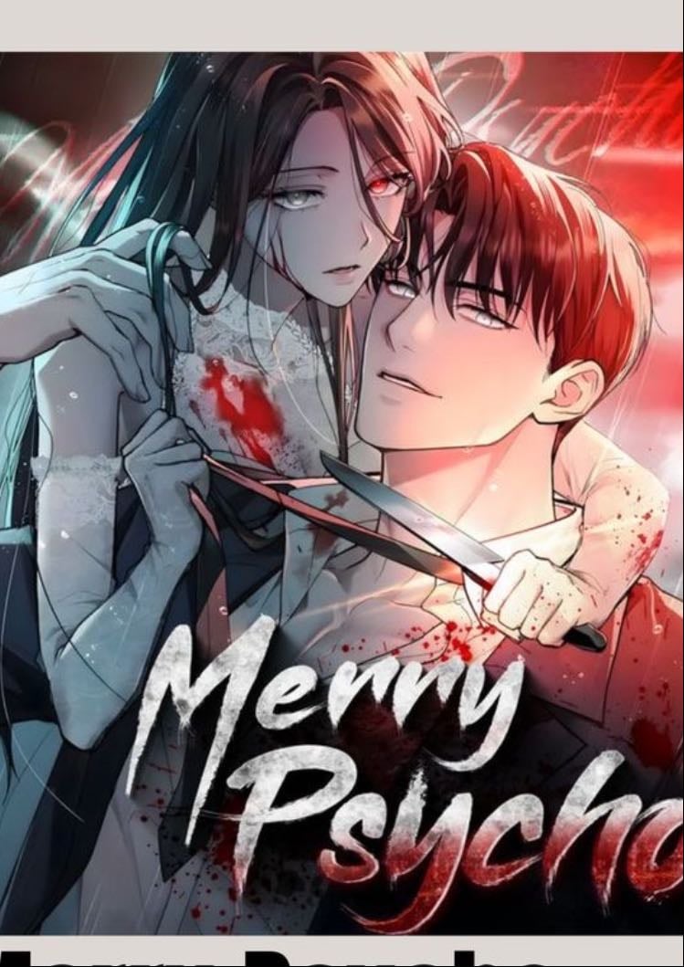 Merry psycho.