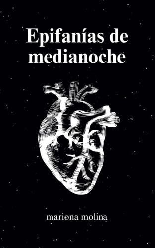 Epifanías de medianoche (Spanish Edition) - Mariona Molina · 2023