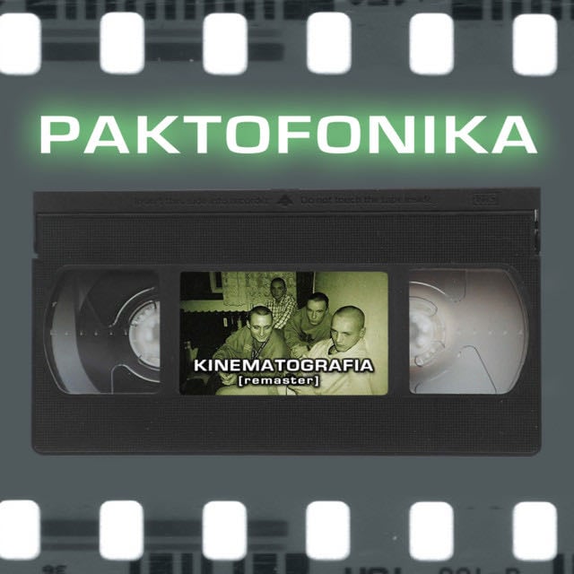 Kinematografia (Remaster) - Album · Paktofonika