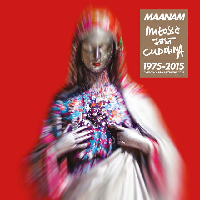Miłość jest cudowna (1975-2015) - Album · Maanam