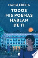 Todos mis poemas hablan de ti - Manu Erena 路 2025