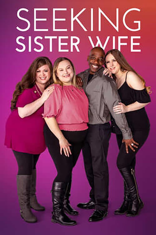 Seeking Sister Wife - 2018