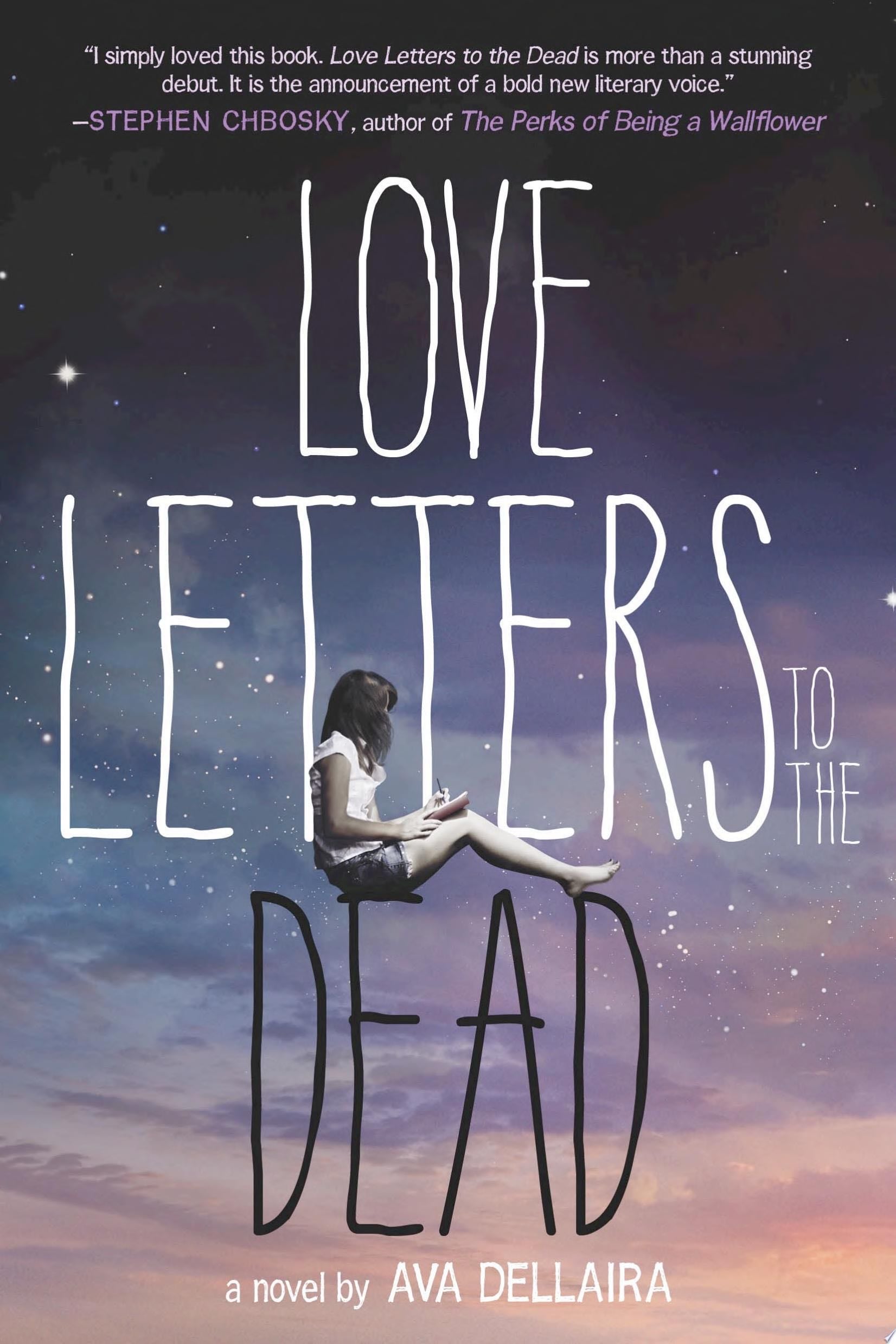 Love Letters to the Dead - Ava Dellaira · 2014