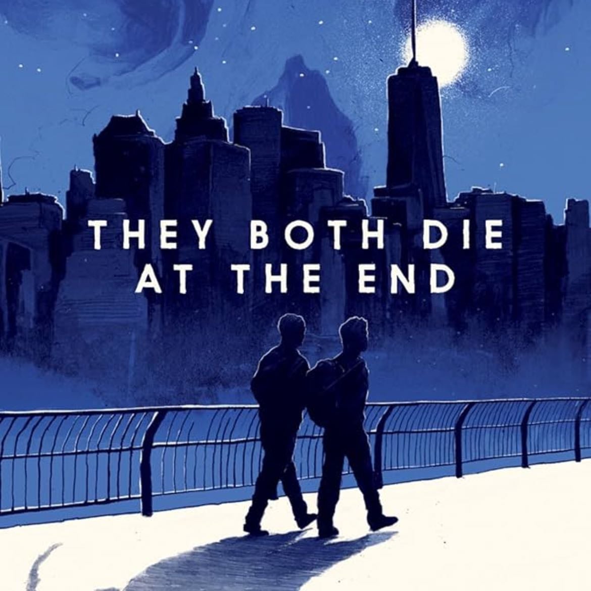 They Both Die at the End - Adam Silvera · 2017