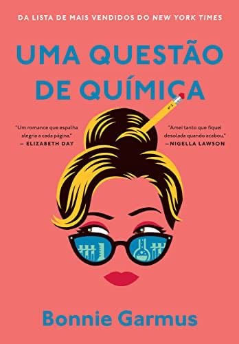 Uma questão de química (Portuguese Edition) - Bonnie Garmus · 2022