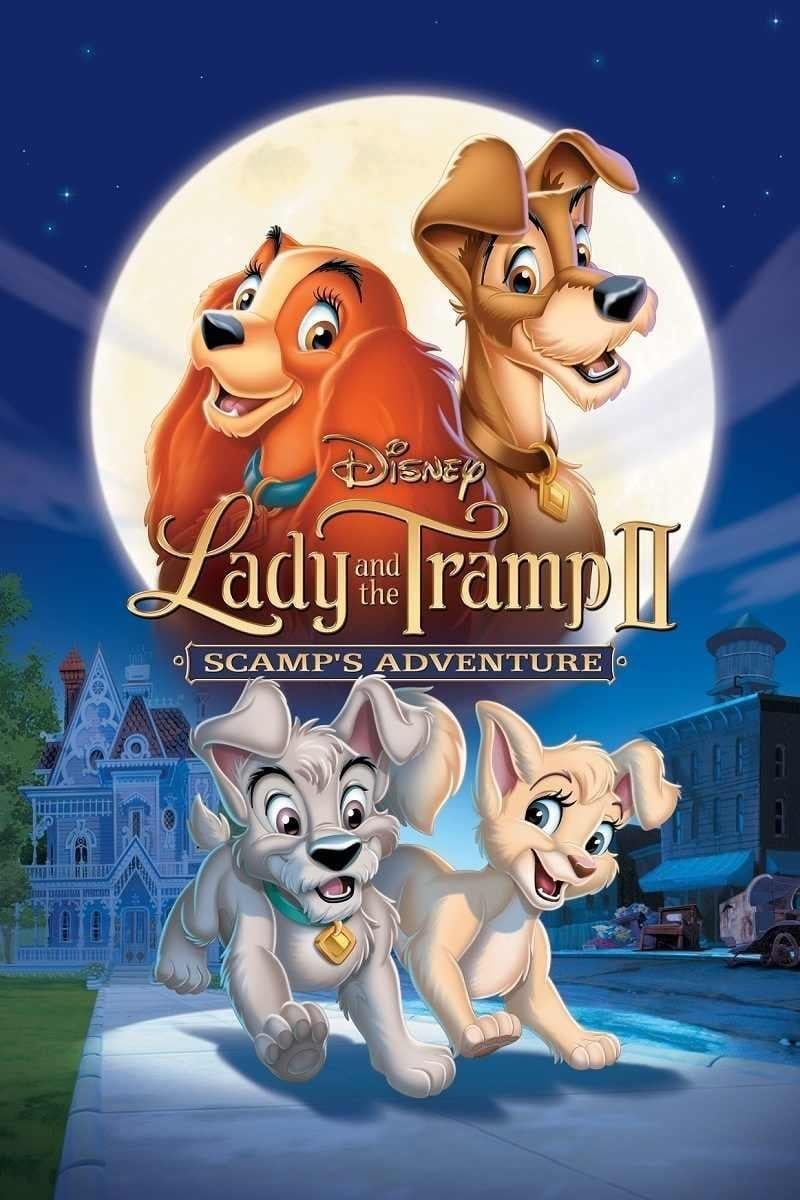 Lady and the Tramp II: Scamp's Adventure - Darrell Rooney · 2001