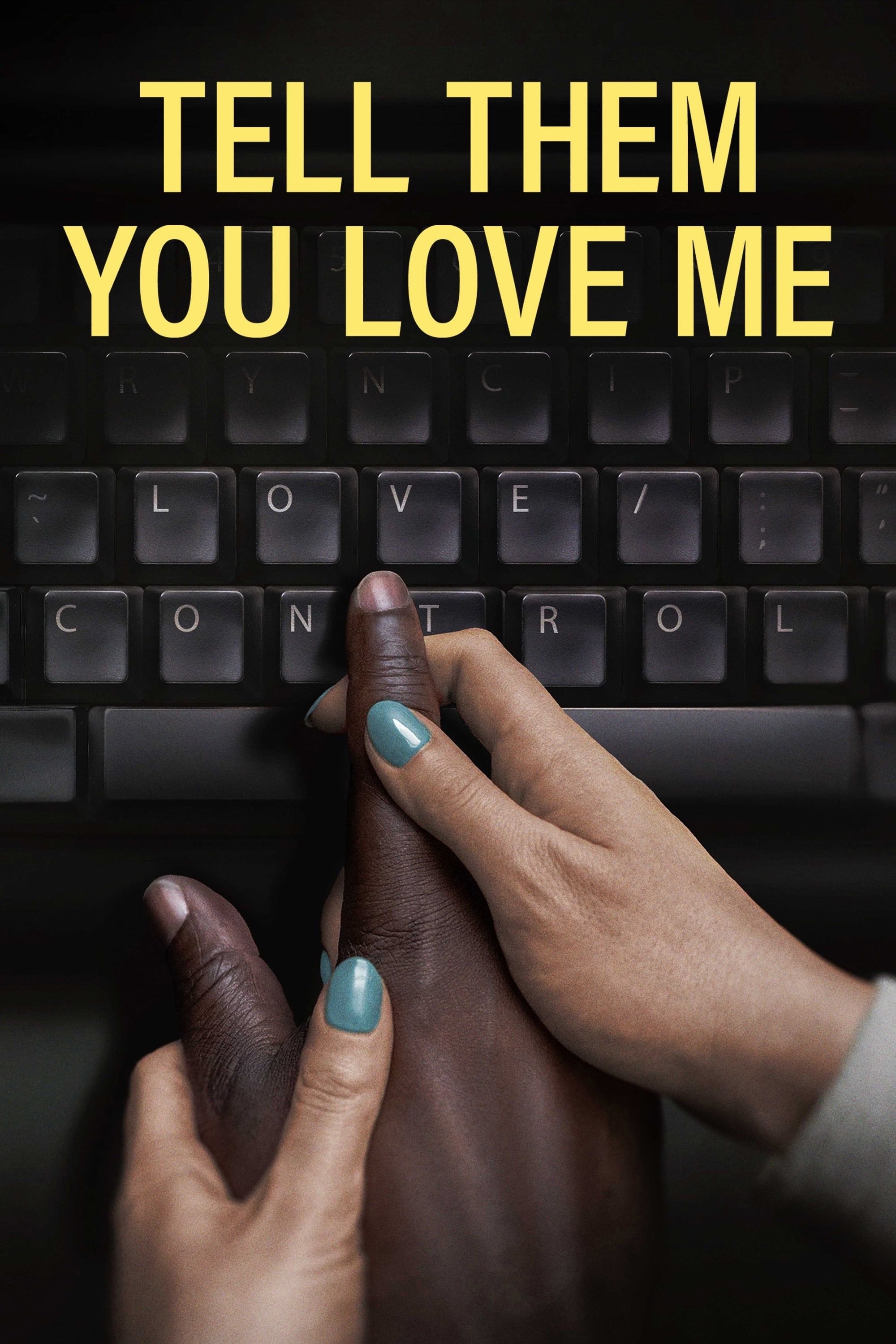 Tell Them You Love Me - Nick August-Perna · 2023