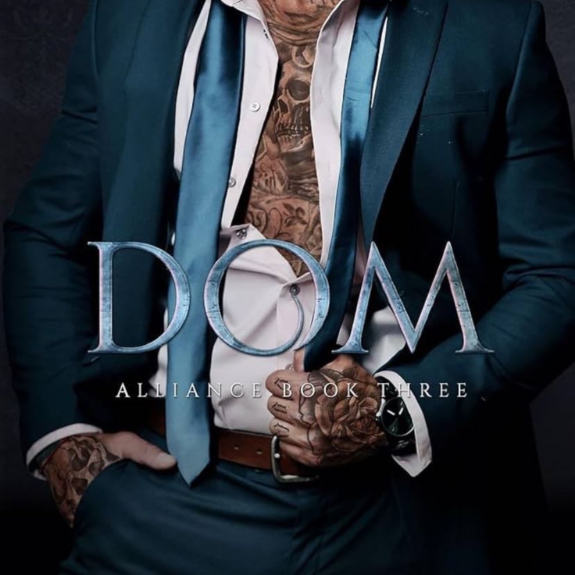 Dom: Alliance Series Book One - S. J. Tilly · 2023