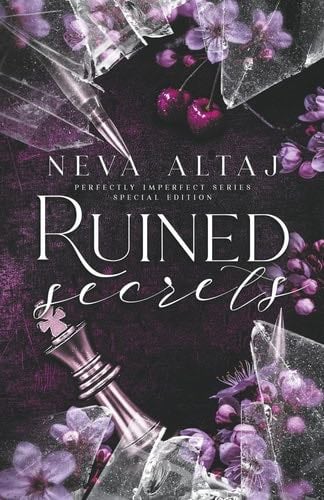 Ruined Secrets (Special Edition Print) (Special Discrete Edition - Perfectly Imperfect) - Neva Altaj · 2023