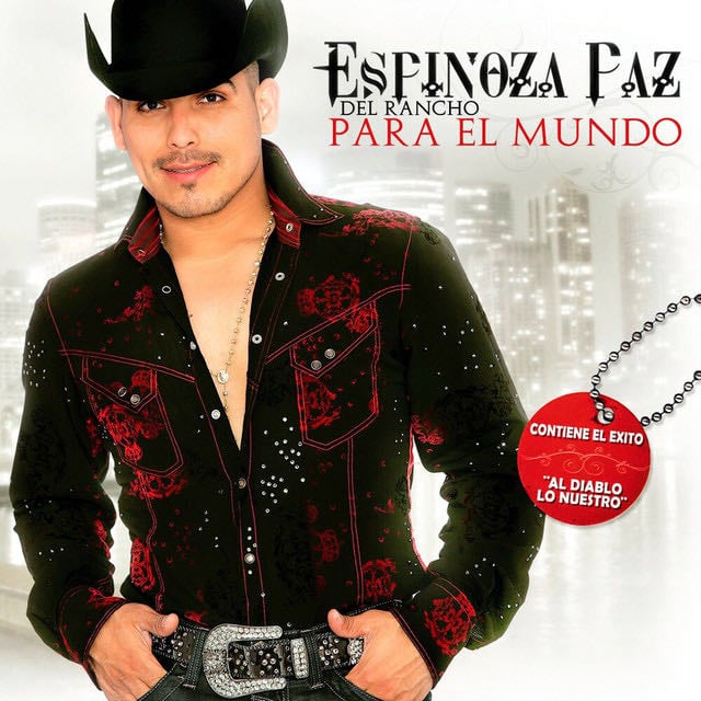Al Diablo Lo Nuestro - Song · Espinoza Paz