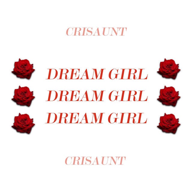 Dream Girl - Song · Crisaunt