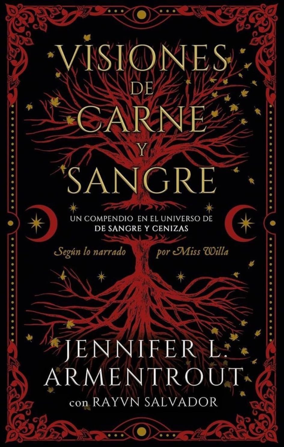 Visiones de carne y sangre - JENNIFER ARMENTROUT, Rayvn Salvador · 2024