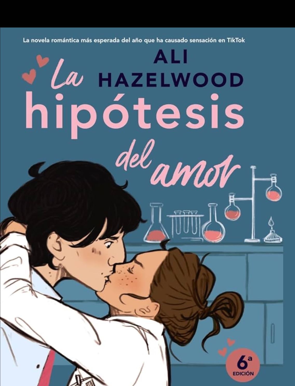 La hipótesis del Amor - Ali Hazelwood · 2022