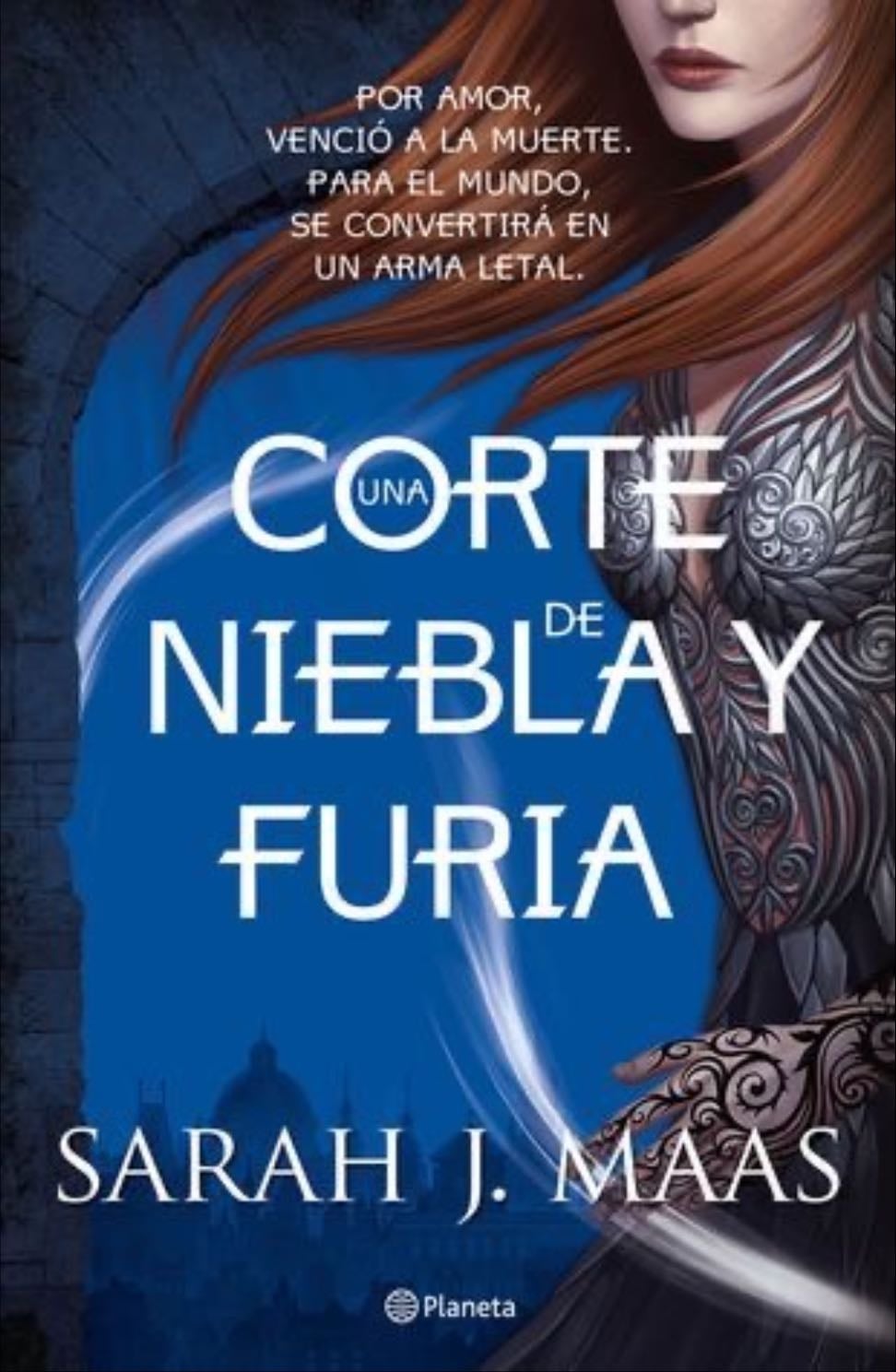 Una corte de niebla y furia - Sarah J. Maas · 2016