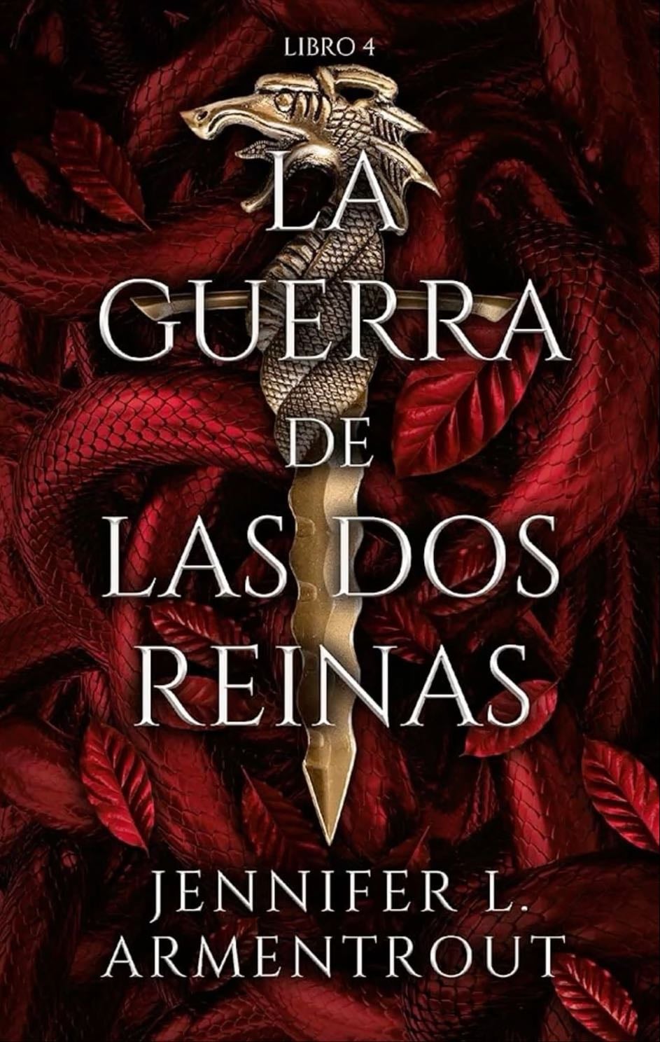La guerra de las dos reinas - Jennifer L. Armentrout · 2022