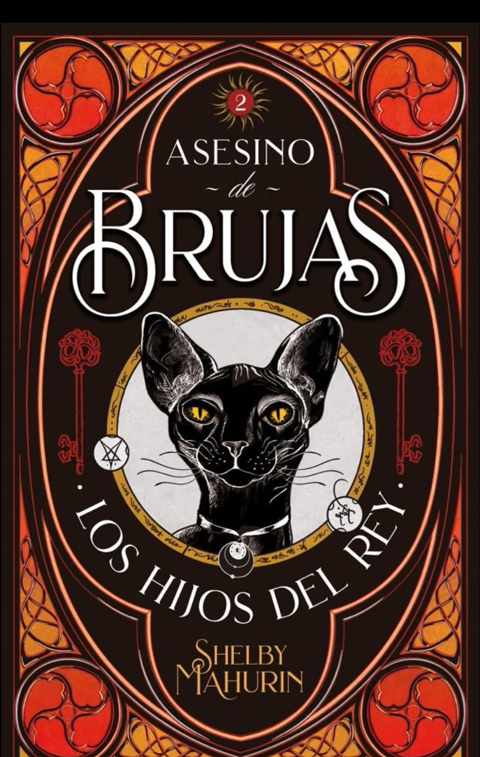 Asesino de brujas 2: Los hijos del rey - SHELBY MAHURIN · 2021
