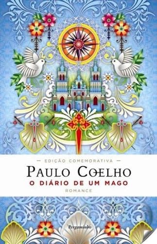 O Diario De Um Mago - Paulo Coelho · 2010