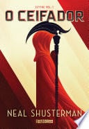 O ceifador - Neal Shusterman · 2017