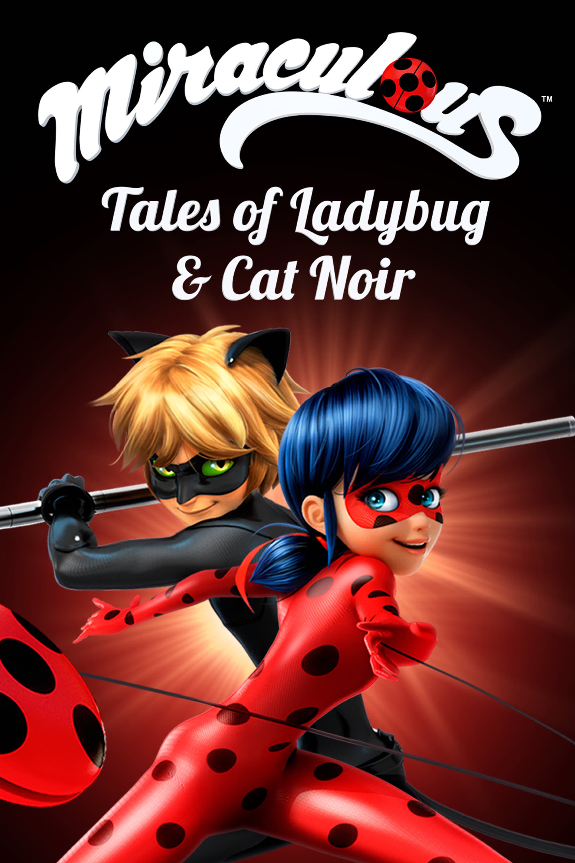 Miraculous: Tales of Ladybug & Cat Noir - Thomas Astruc, Jeremy Zag · 2015