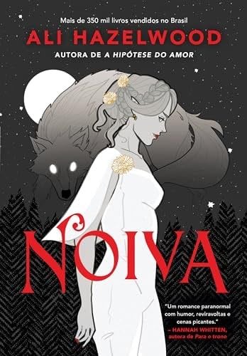 Noiva - Ali Hazelwood · 2024