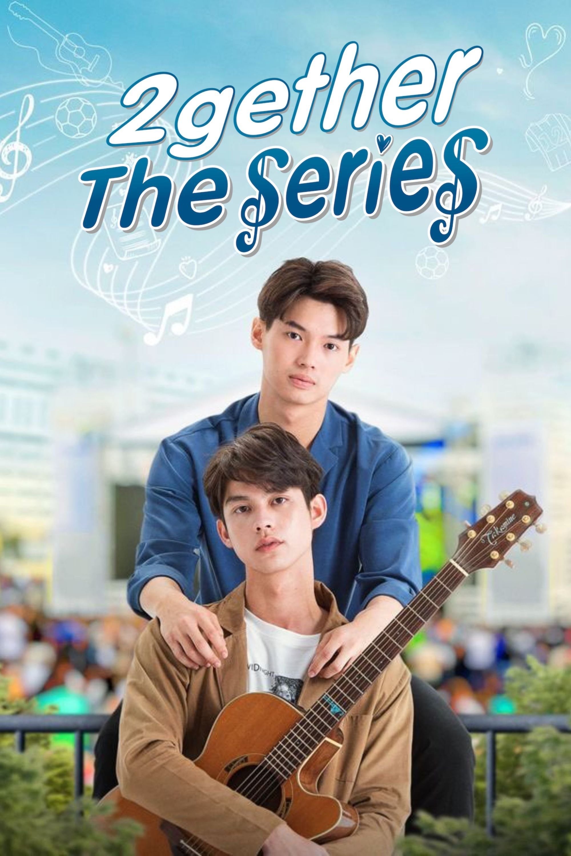 2gether: The Series - JittiRain · 2020