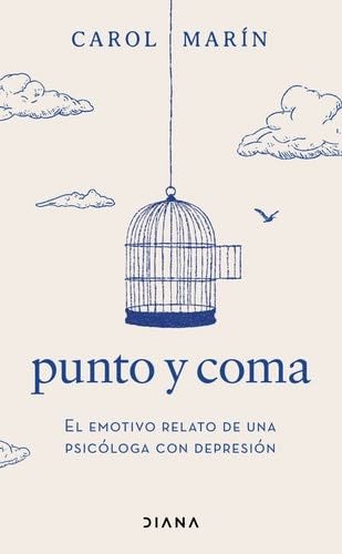 Punto y coma (Spanish Edition) - Carol Marín · 2023