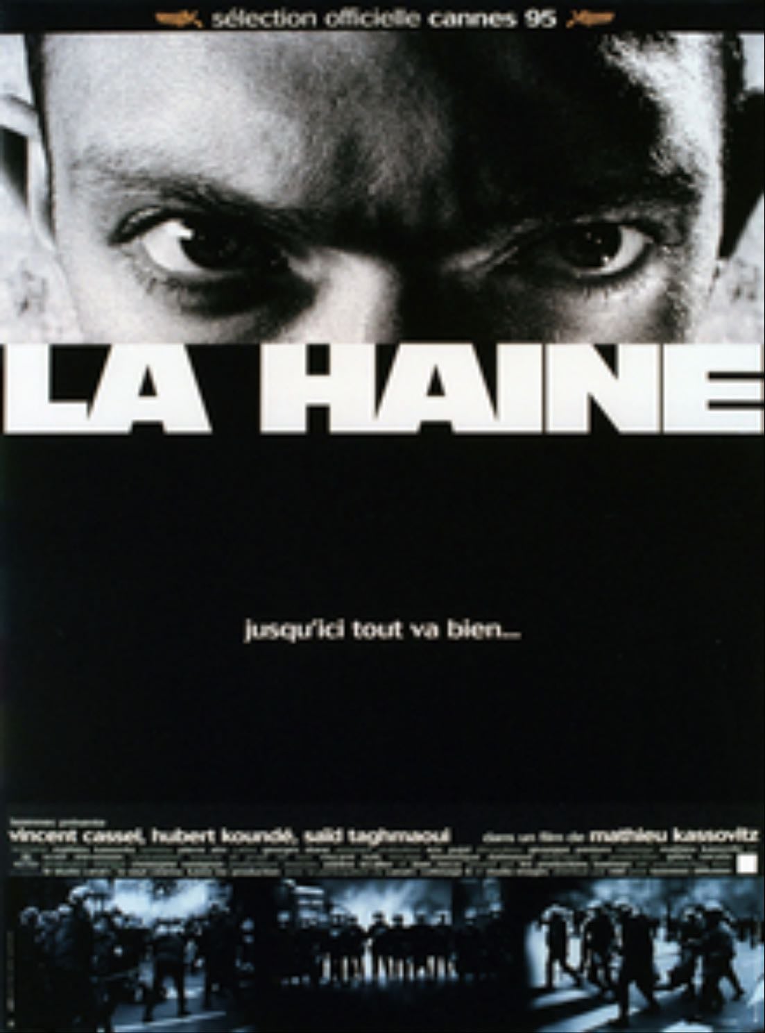 La Haine - Mathieu Kassovitz · 1995