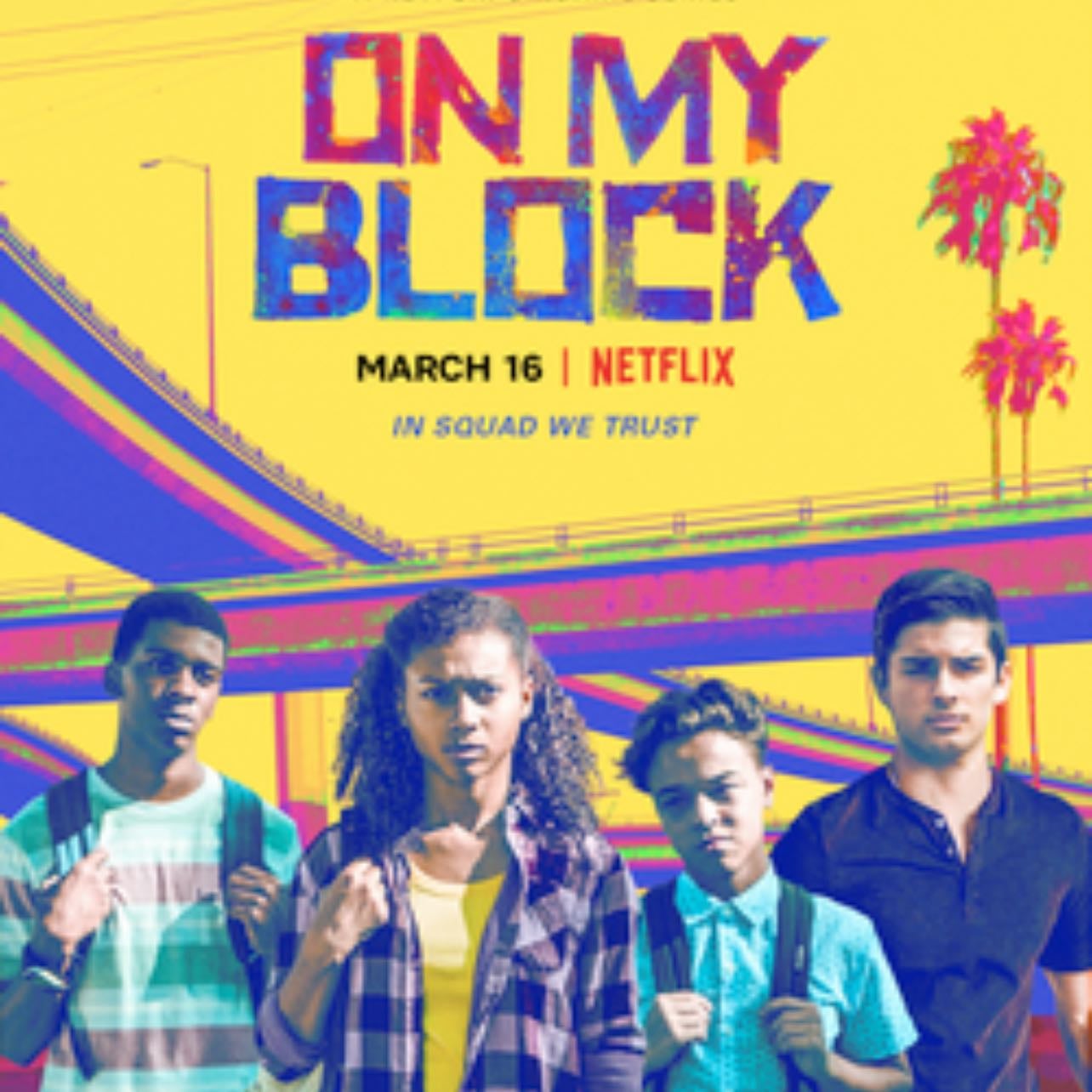 On My Block - Jeremy Haft, Eddie Gonzalez, Lauren Iungerich · 2018