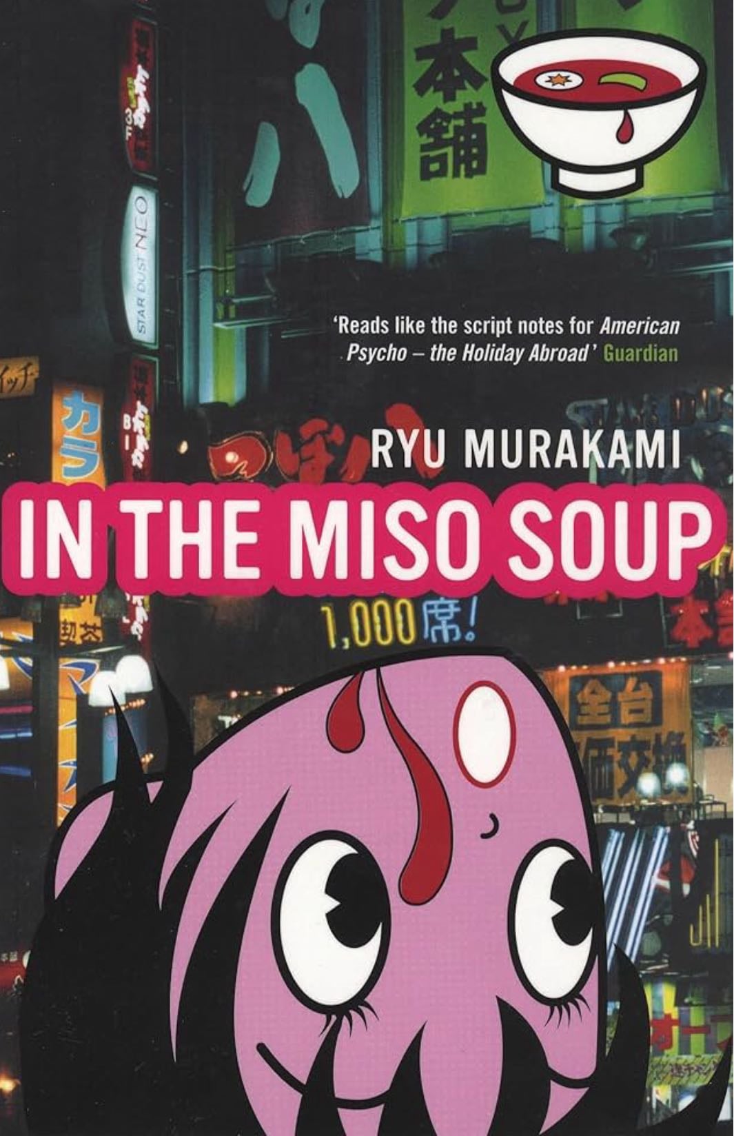 In the Miso Soup - Ryu Murakami · 2005