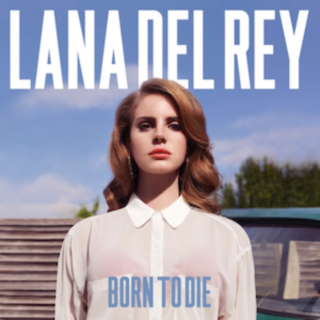 Born To Die - Lana Del Rey - 2012