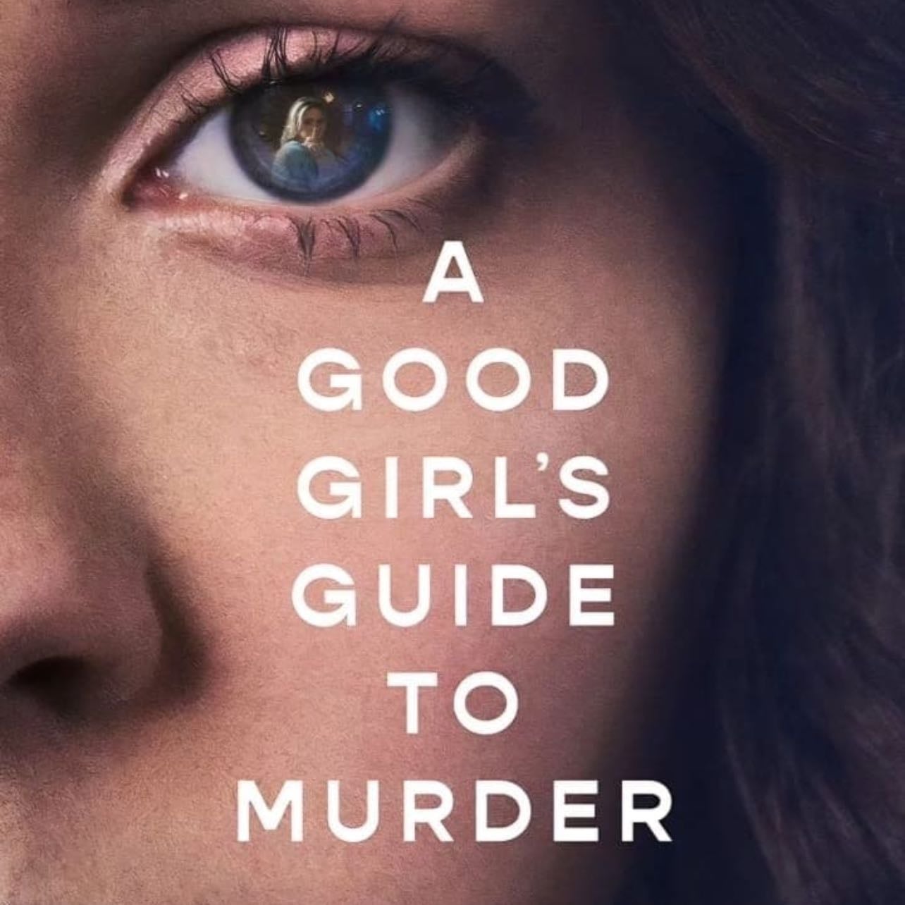 A Good Girl's Guide to Murder - Poppy Cogan · 2024
