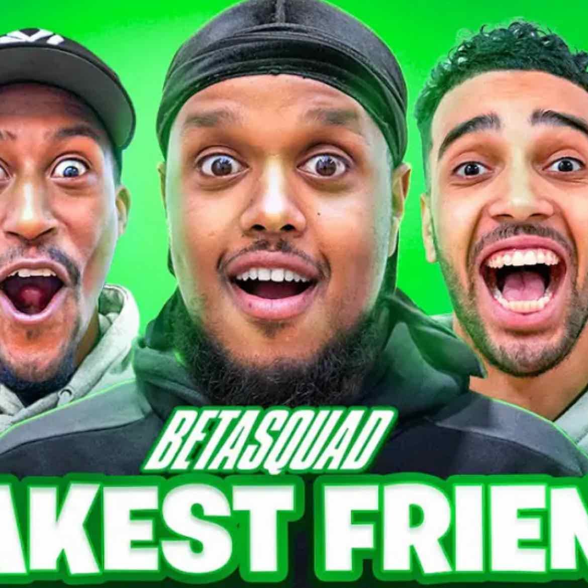 the weakest friend: beta squad edition