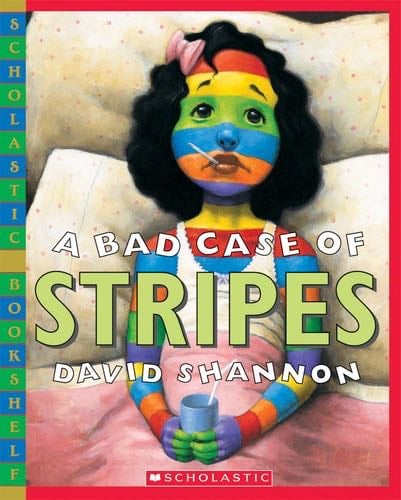 A Bad Case of Stripes (Scholastic Bookshelf) - David Shannon · 2004