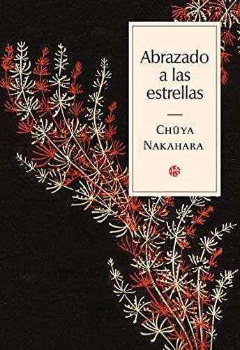 Abrazado a las estrellas - Chuya Nakahara · 2020