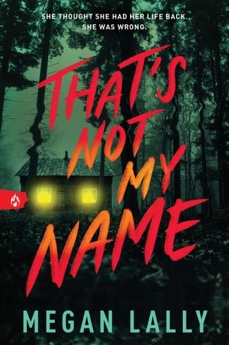 That's Not My Name - Megan Lally · 2023