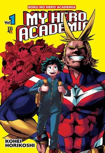 My Hero Academia 01. Boku no Hero - Kōhei Horikoshi · 2016