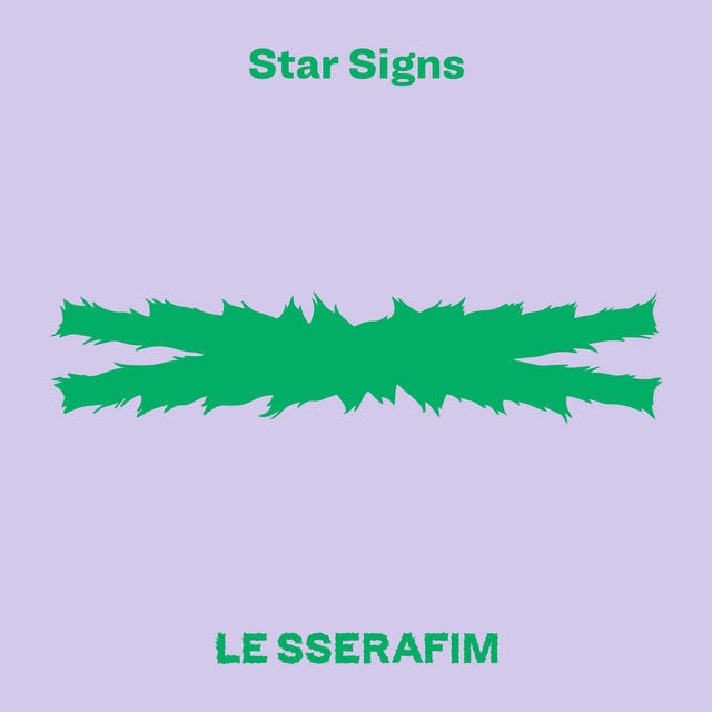 Star Signs - Song · LE SSERAFIM