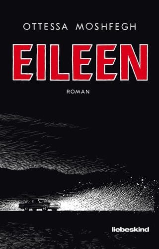 eileen - Ottessa Moshfegh · 2017