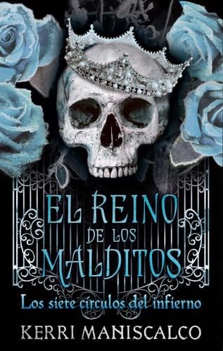 El reino de los malditos Vol. 2: Los siete círculos del infierno - KERRI MANISCALCO · 2022