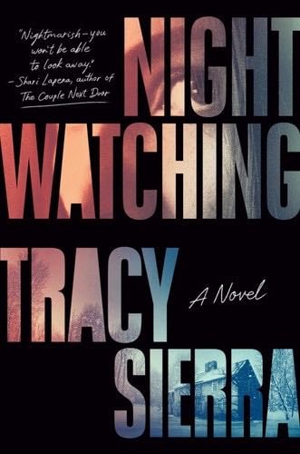 Nightwatching - Tracy Sierra · 2024