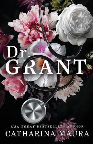 Dr. Grant (Off-Limits) - Catharina Maura · 2021