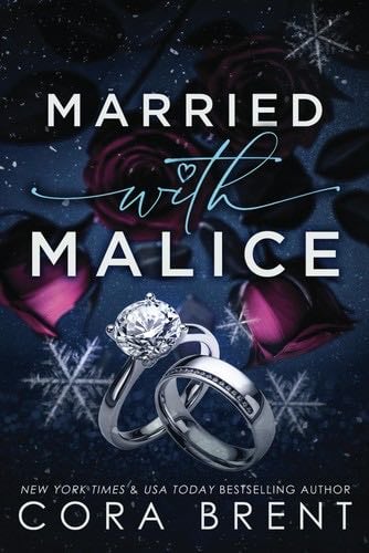 Married With Malice - Cora Brent · 2024