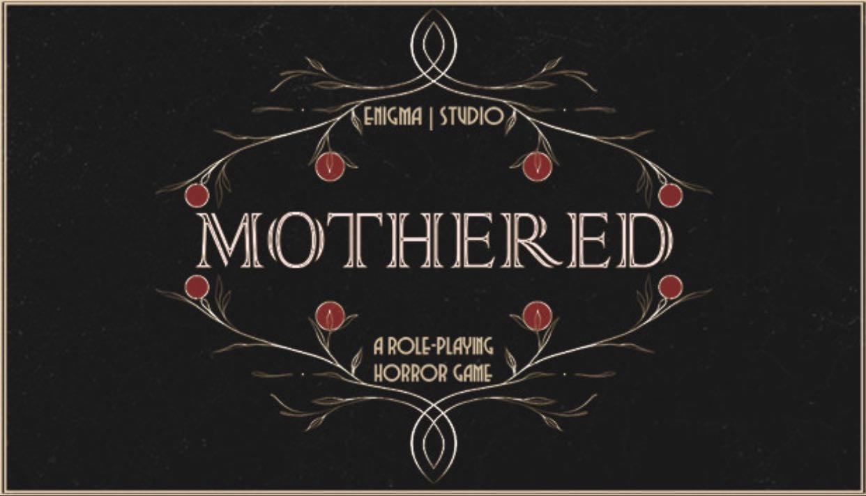 Mothered
