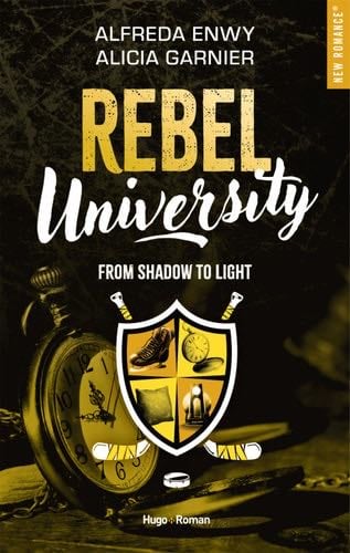 Rebel University - Tome 04 - Alfreda Enwy, Alicia Garnier · 2023