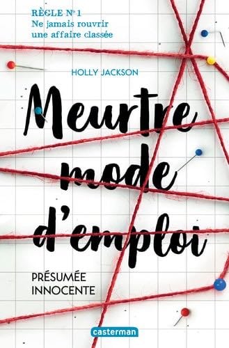 Meurtre mode d'emploi: Présumée innocente (1) - Holly Jackson · 2021