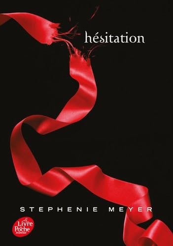 Saga Twilight - Tome 3 - Hésitation - Stephenie Meyer · 2011